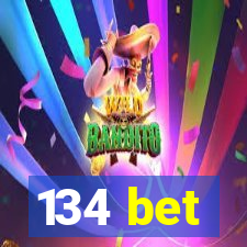 134 bet